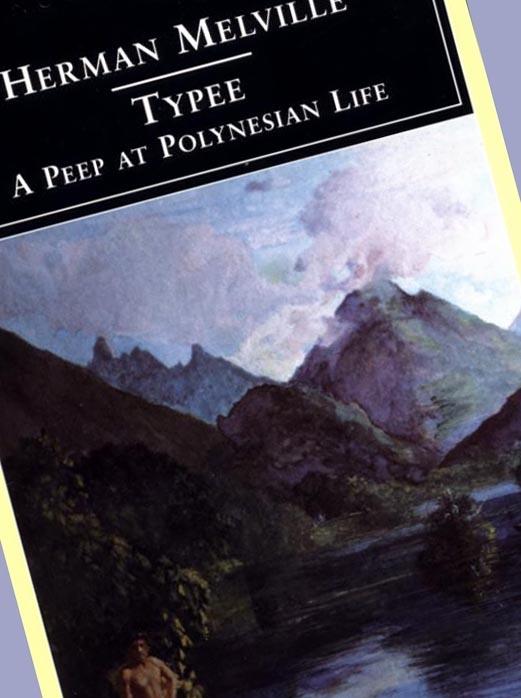 Typee, by Herman Melville